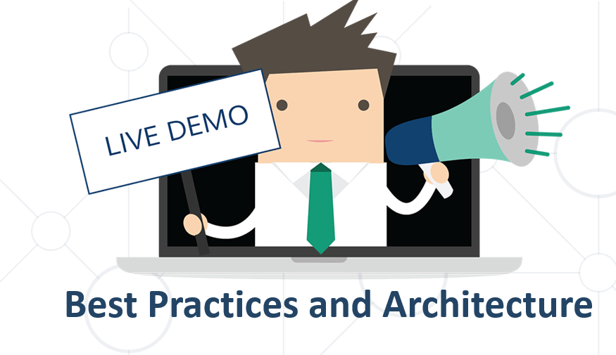 Best Practices And Architecture